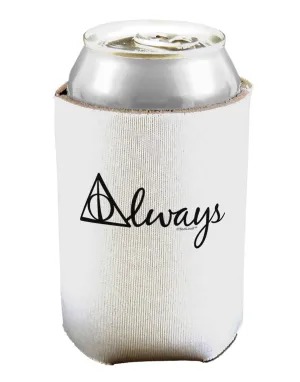 Always Magic Symbol Cursive Can / Bottle Insulator Coolers by TooLoud
