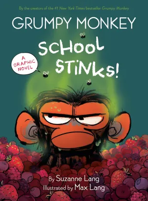Grumpy Monkey School Stinks! Hardcover